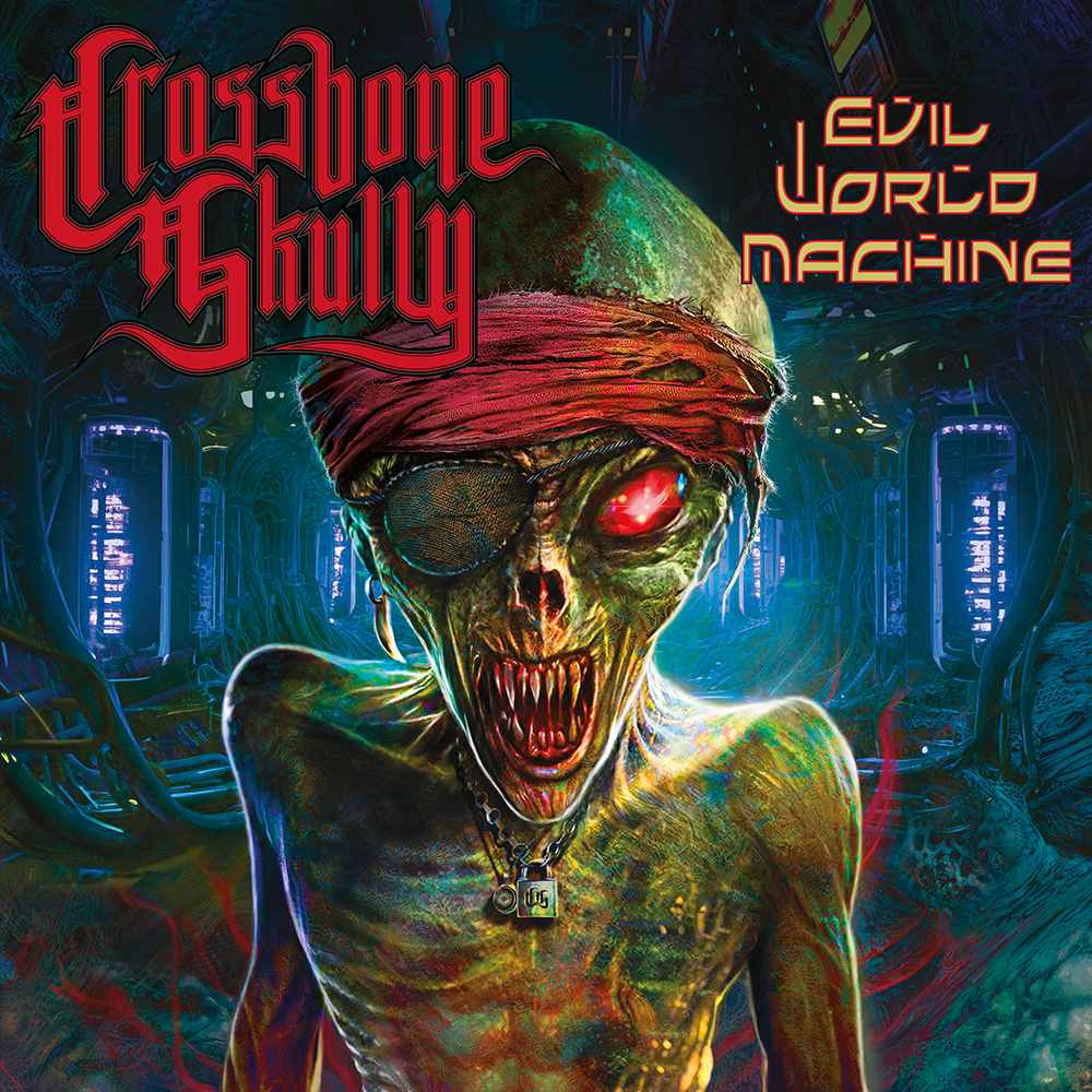 Crossbone Skully evil world machine